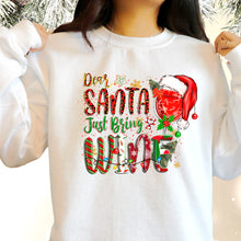 Load image into Gallery viewer, Santa Bring Wine Shirt