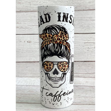 Load image into Gallery viewer, Dead Inside But Caffeinated Leopard Tumbler