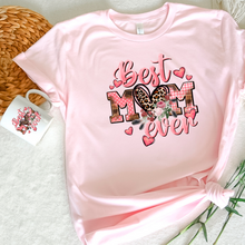 Load image into Gallery viewer, Best Mom Ever Shirt