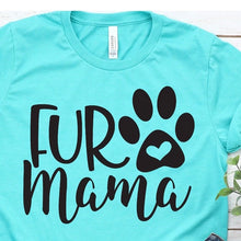 Load image into Gallery viewer, Fur Mama Shirt