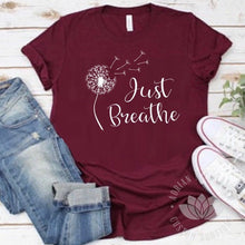 Load image into Gallery viewer, Just Breathe Shirt