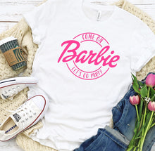 Load image into Gallery viewer, Come On Barbie Shirt
