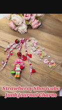 Load and play video in Gallery viewer, Strawberry Shortcake Inspired Junk Journal Charms
