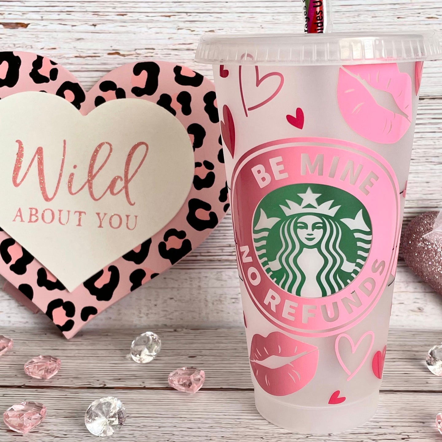 Be Mine No Refunds Starbucks Cold Cup or Hearts Starbucks Cold Cup