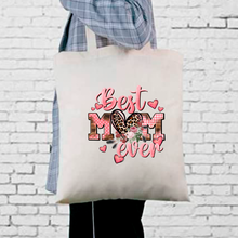 Load image into Gallery viewer, Best Mom Ever Tote Bag
