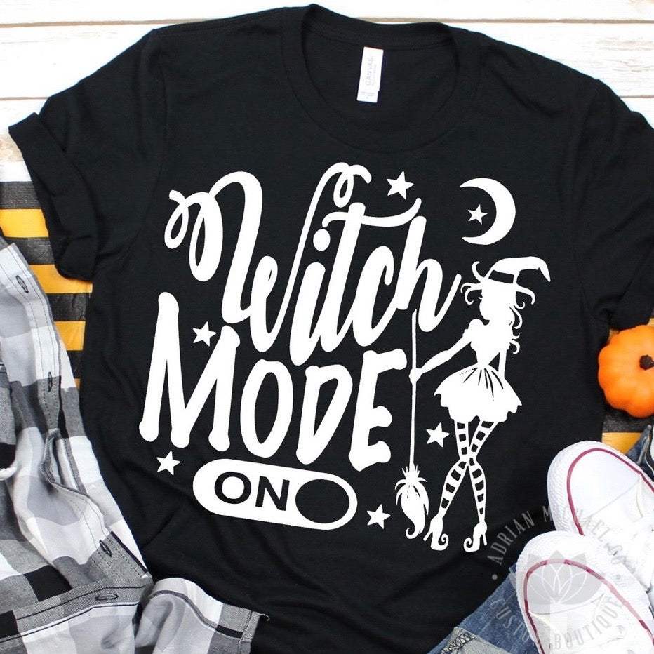 Witch Mode On Shirt