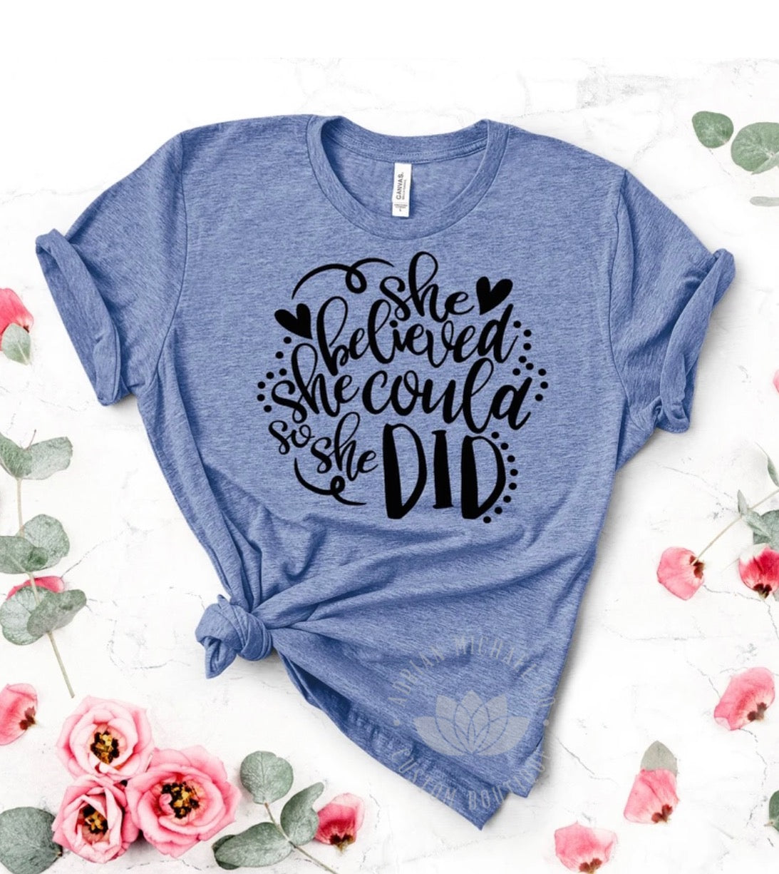 She Believed Shirt